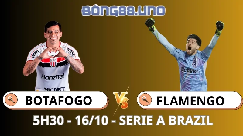 Soi Kèo Botafogo Vs Flamengo - VĐQG Brazil - 16/10/2025