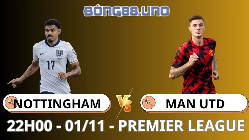 Soi Kèo Nottingham Vs MU