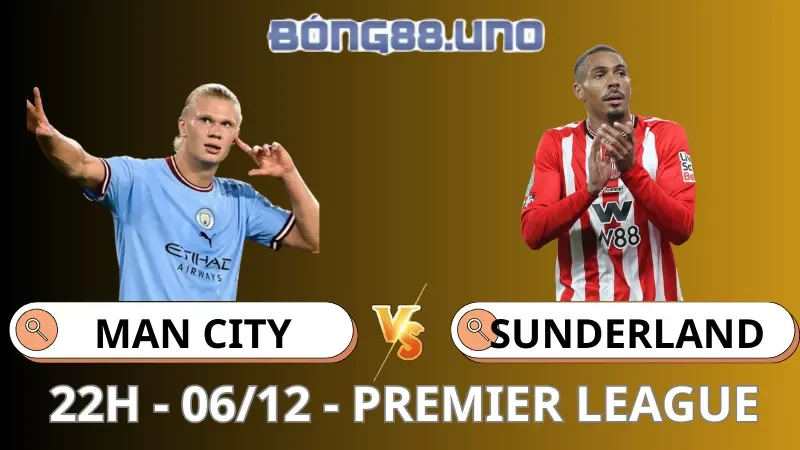 Soi Kèo Man City Vs Sunderland