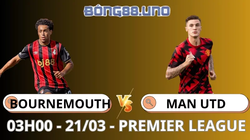 Soi Kèo Bournemouth Vs MU